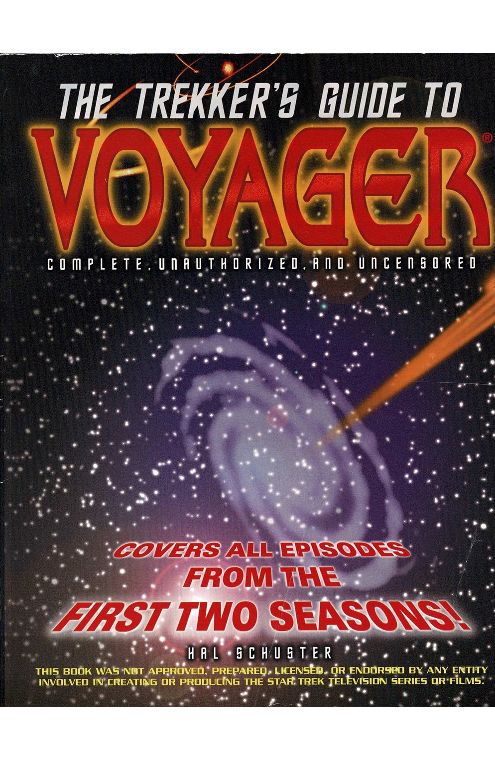 The Trekker's Guide To Voyage Complete Unauthorized And Uncesored