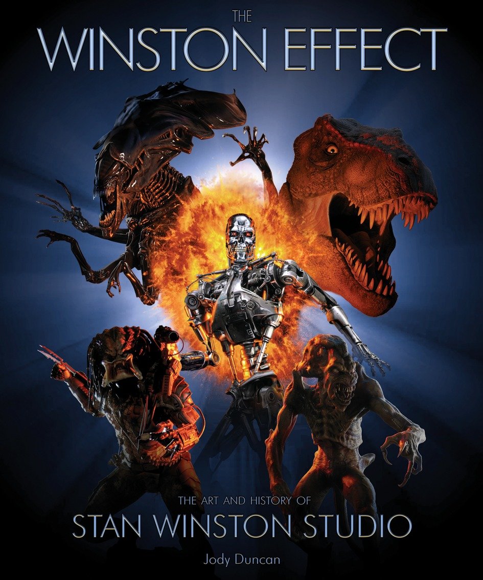 The Winston Effect: The Art & History Of Stan Winston Studio (Hardcover Book)