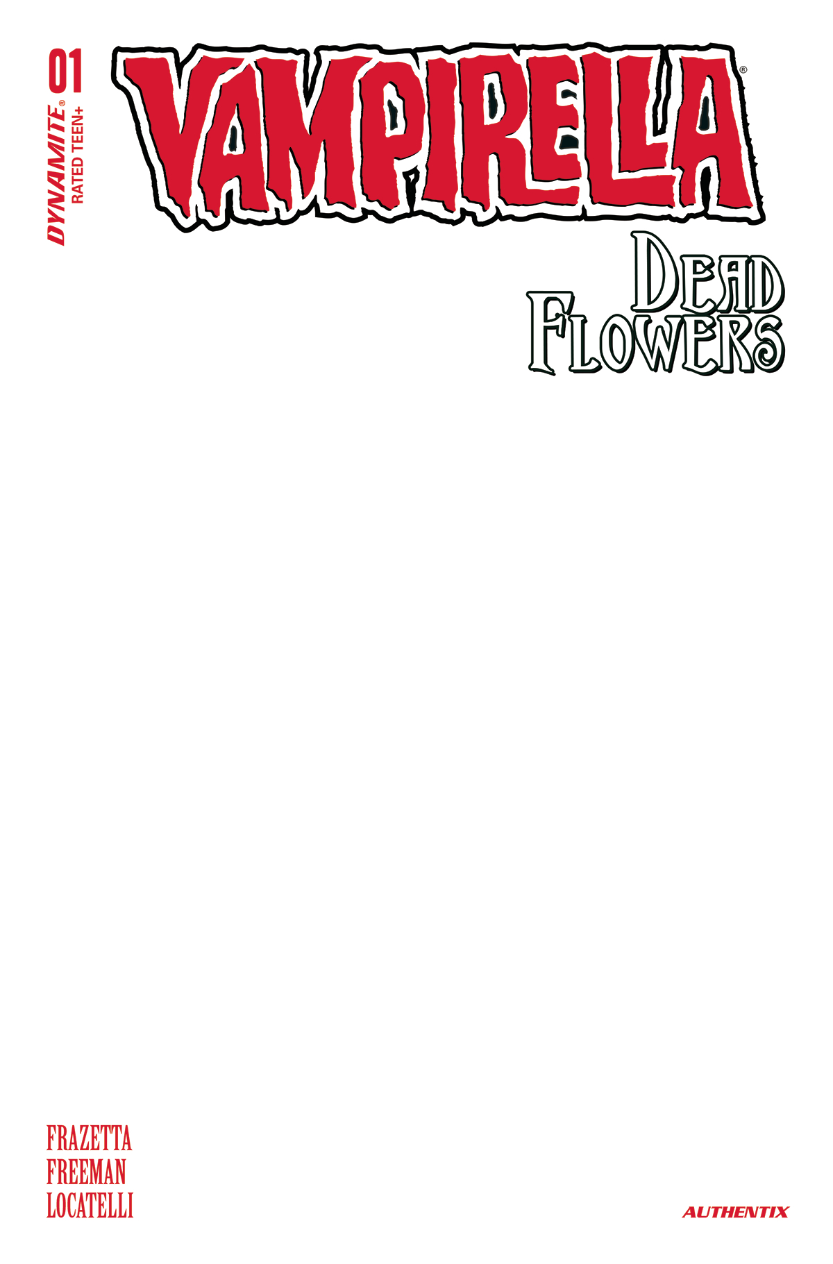Vampirella Dead Flowers #1 Cover F Blank Authentix (Of 4)