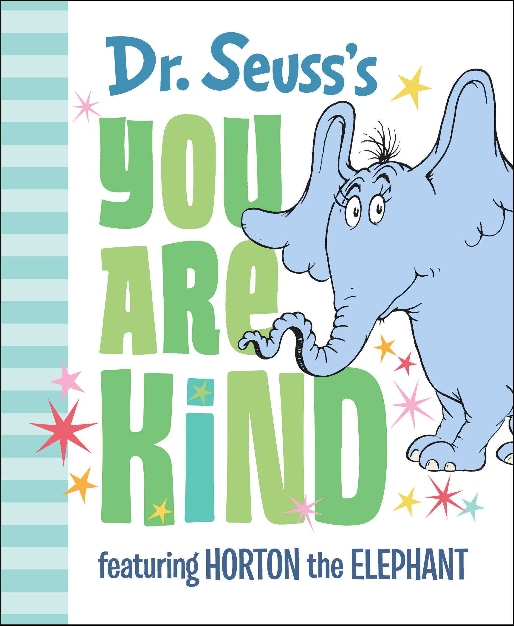 Dr. Seuss'S You Are Kind (Hardcover Book)