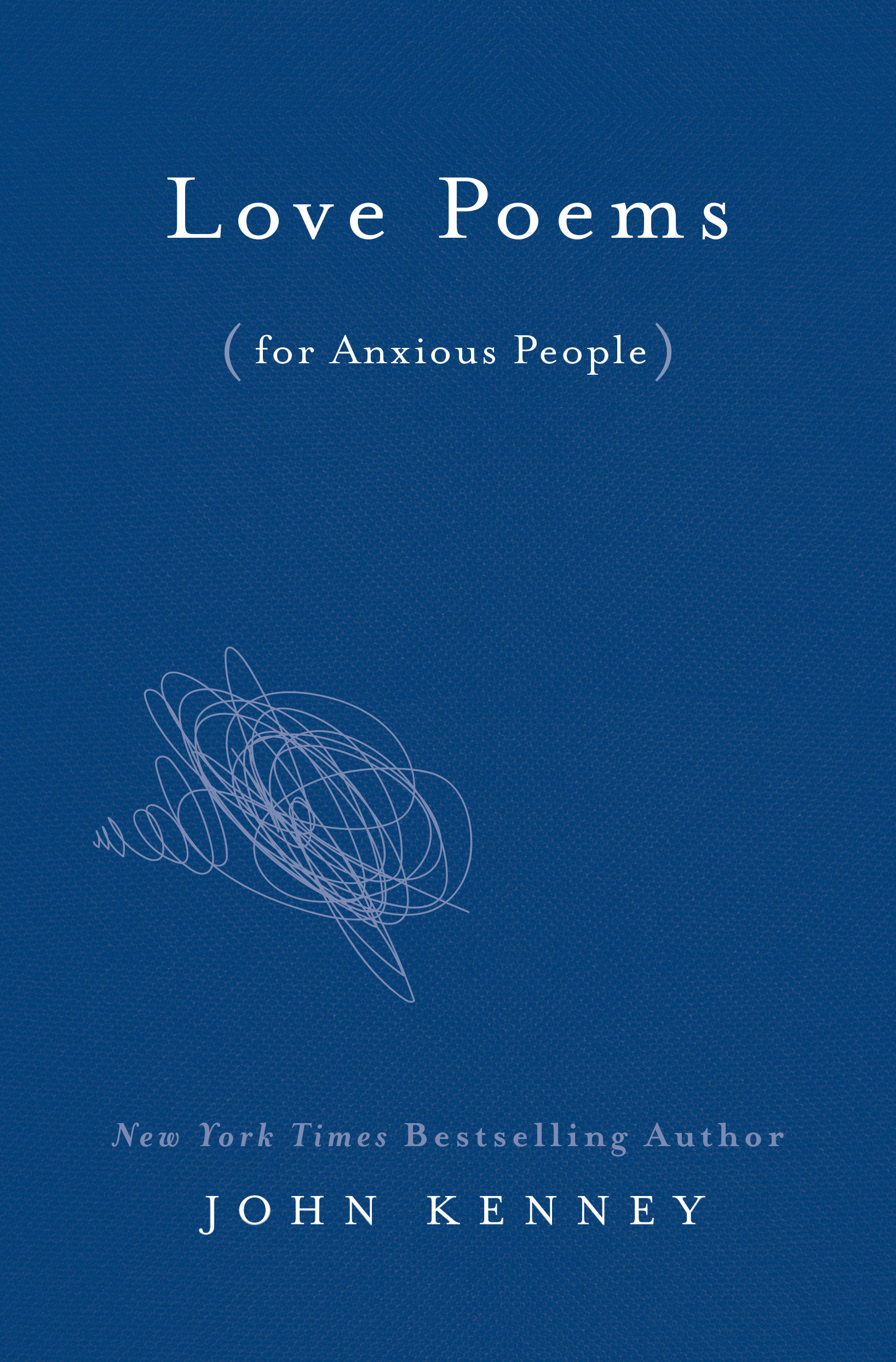 Love Poems for Anxious People (Hardcover Book)