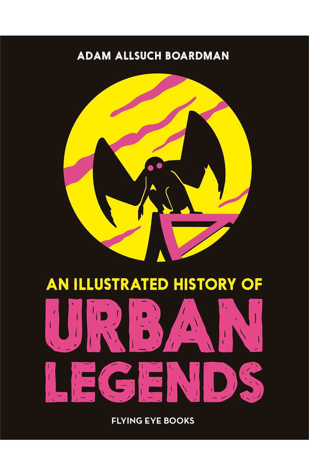 An Illustrated History of Urban Legends