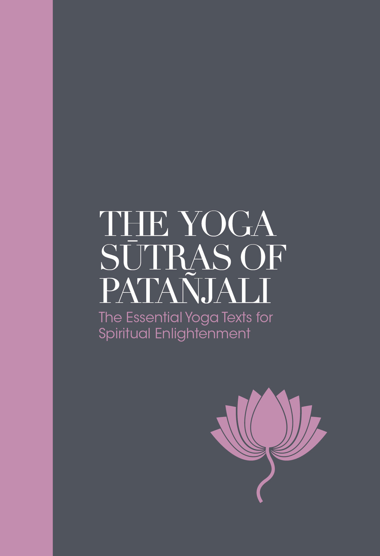 The Yoga Sutras Of Patanjali (Hardcover Book)