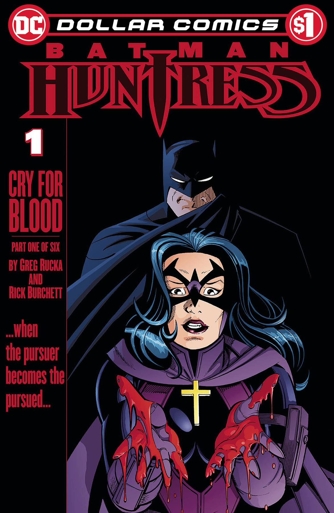 Dollar Comics Batman Huntress Cry For Blood #1