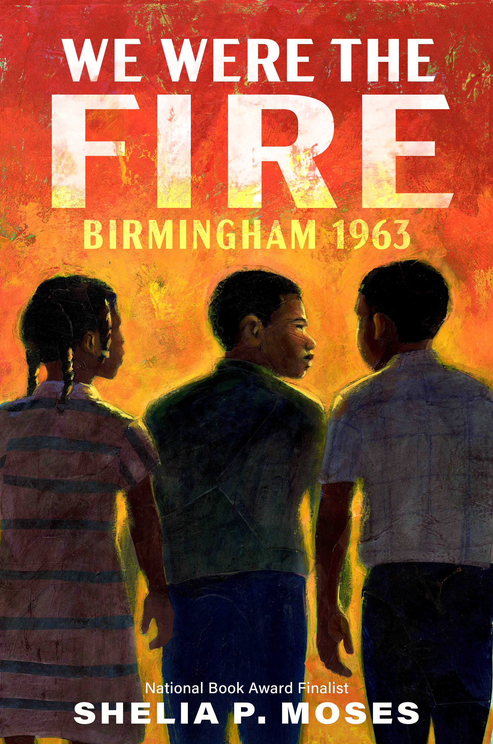 We Were The Fire (Hardcover Book)