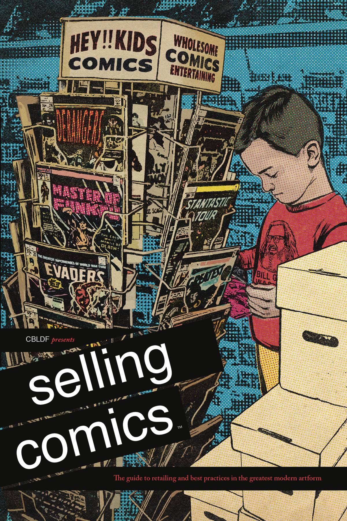 CBLDF Presents Selling Comics Graphic Novel Guide To Retailing