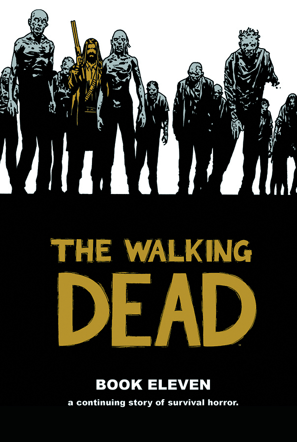 Walking Dead Hardcover Volume 11 (Mature)