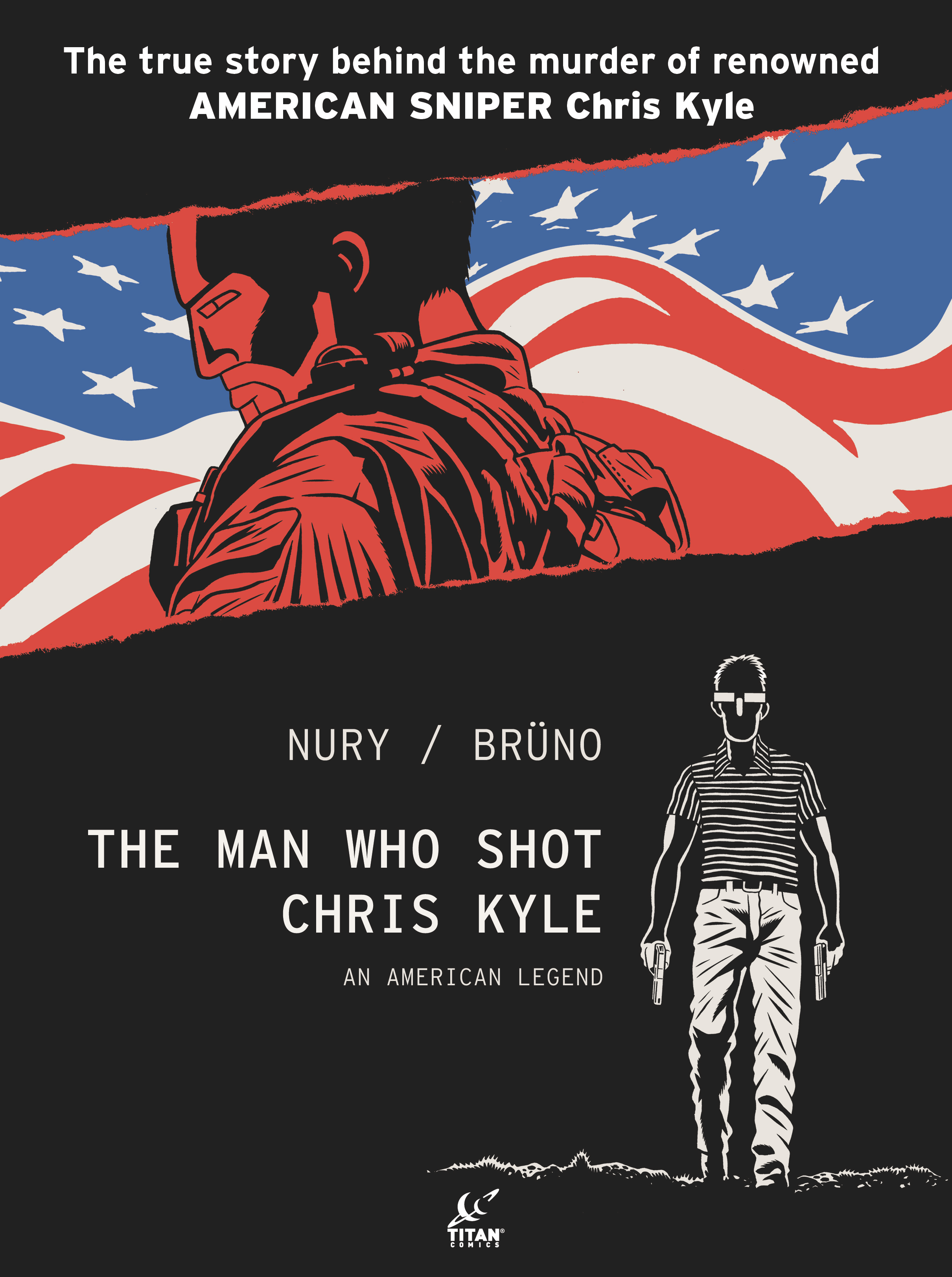 Man Who Shot Chris Kyle an American Legend Hardcover Volume 1 (Mature)