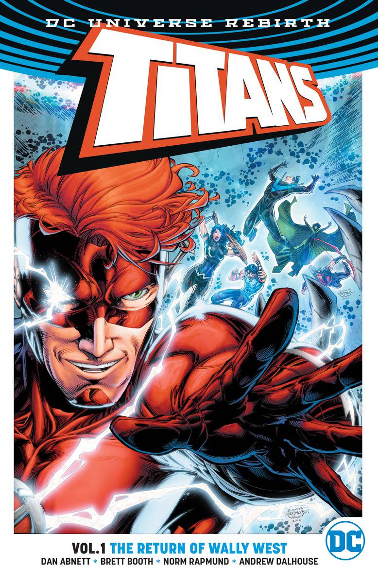 Titans Graphic Novel Volume 1 The Return of Wally West (Rebirth)