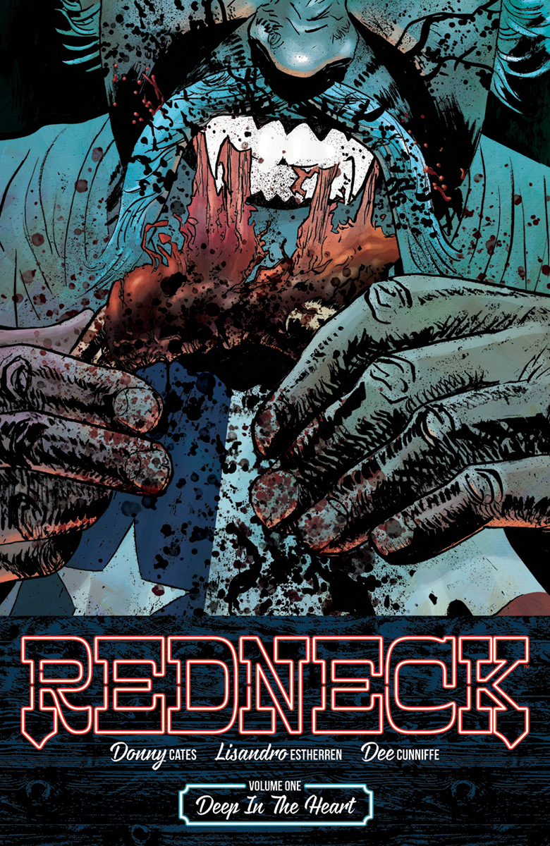 Redneck Graphic Novel Volume 1 Deep In The Heart (Mature)