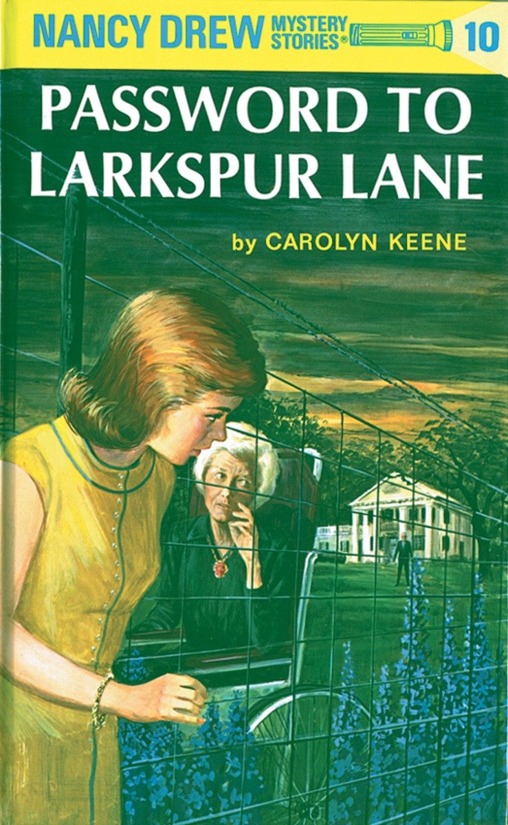 Nancy Drew 10: Password To Larkspur Lane (Hardcover Book)