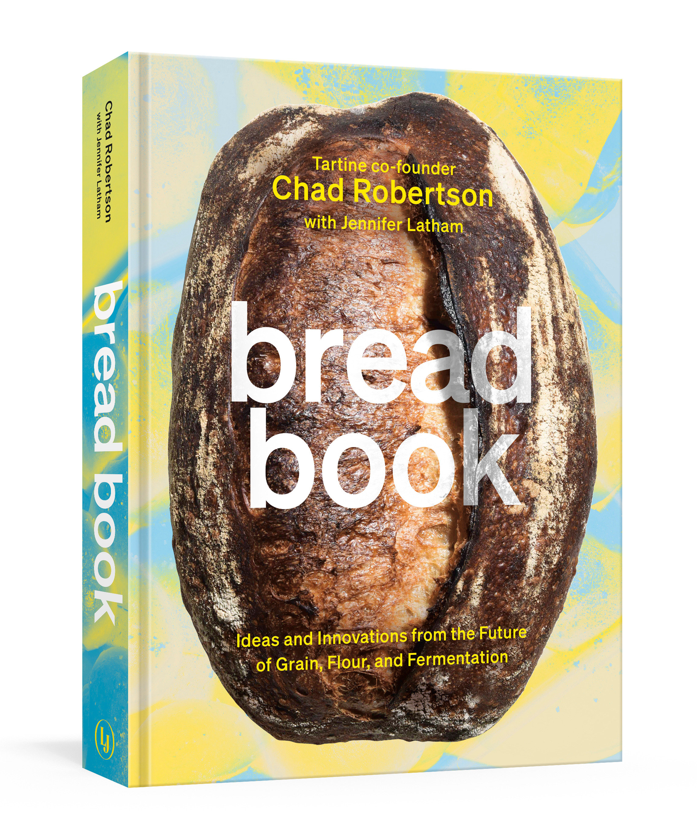 Bread Book, Ideas and Innovations from the Future of Grain, Flour, and Fermentation (Cookbook)