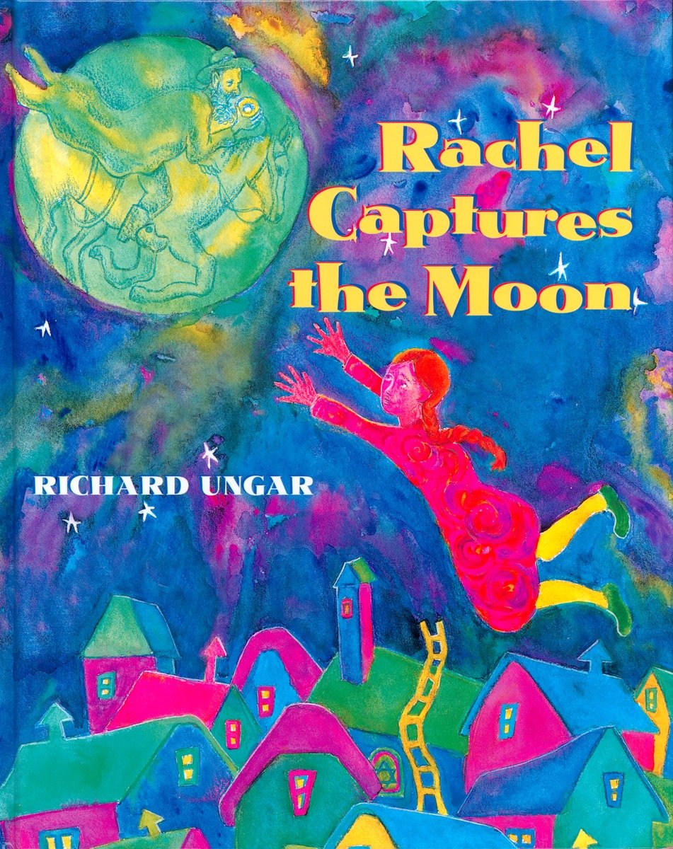 Rachel Captures The Moon (Hardcover Book)