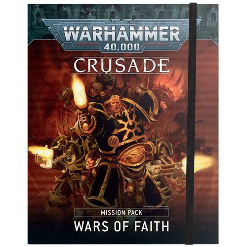 Crusade Mission Pack: Wars of Faith