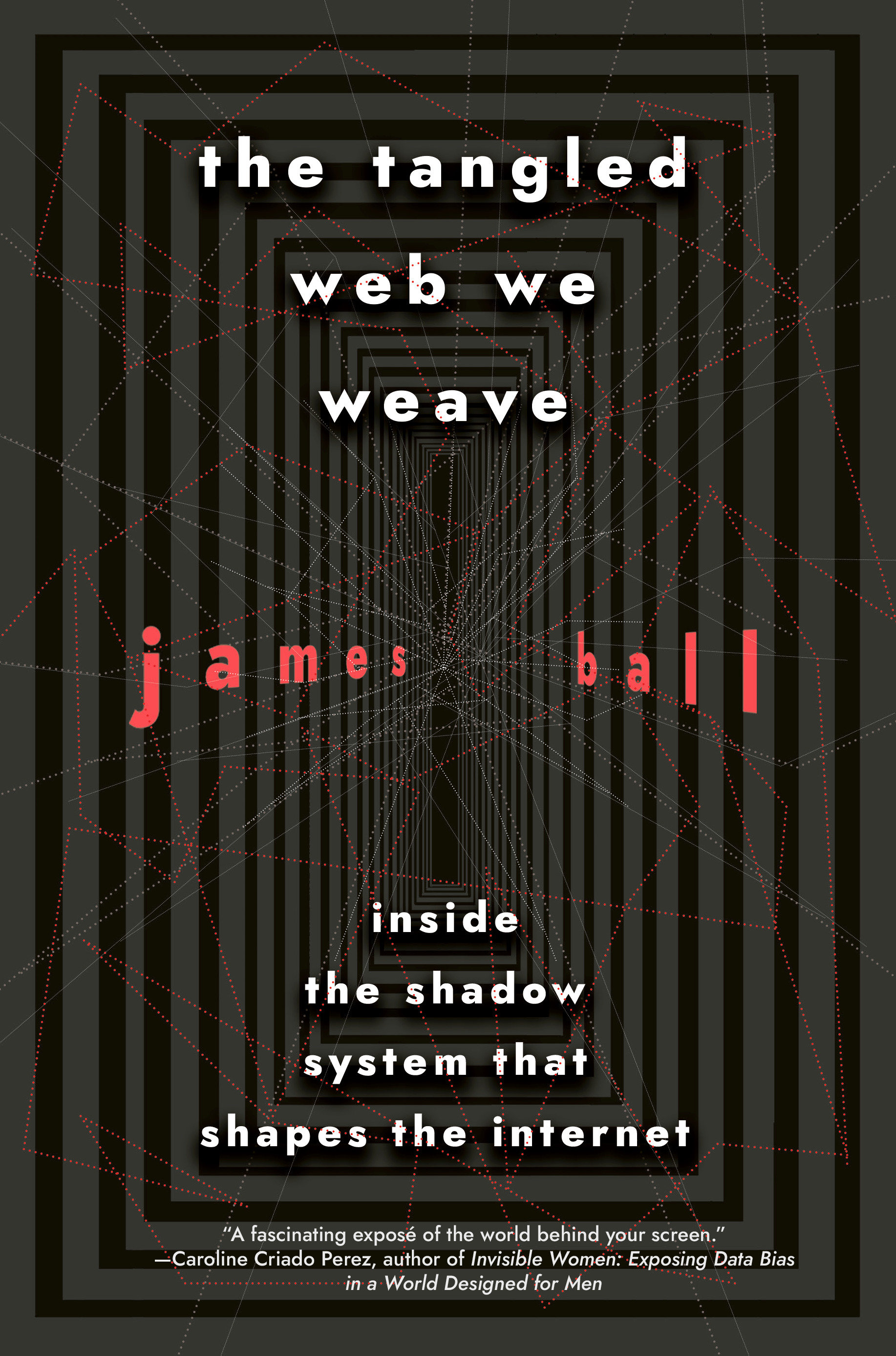 The Tangled Web We Weave (Hardcover Book)