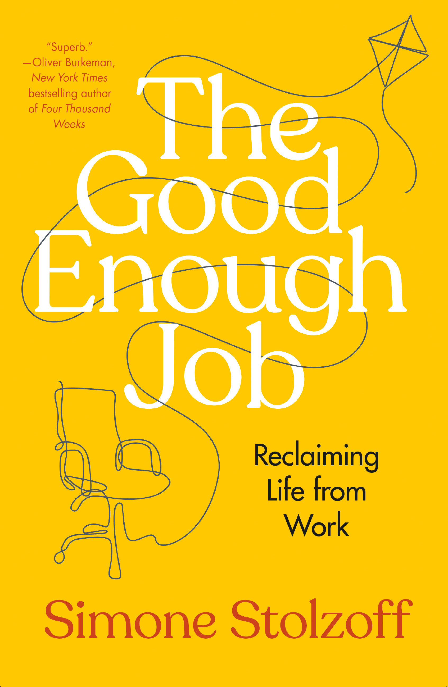 The Good Enough Job (Hardcover Book)