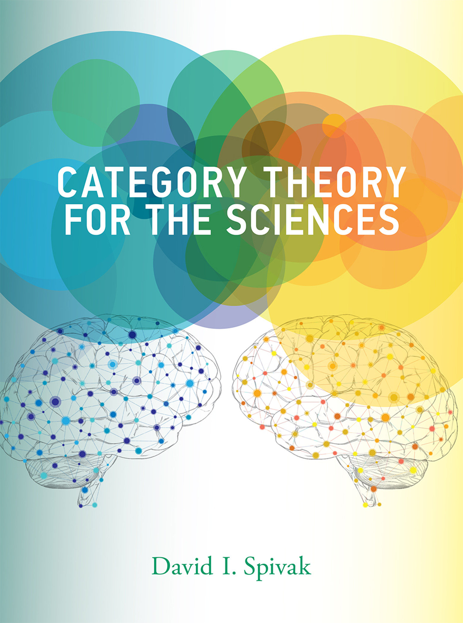 Category Theory for The Sciences (Hardcover Book)
