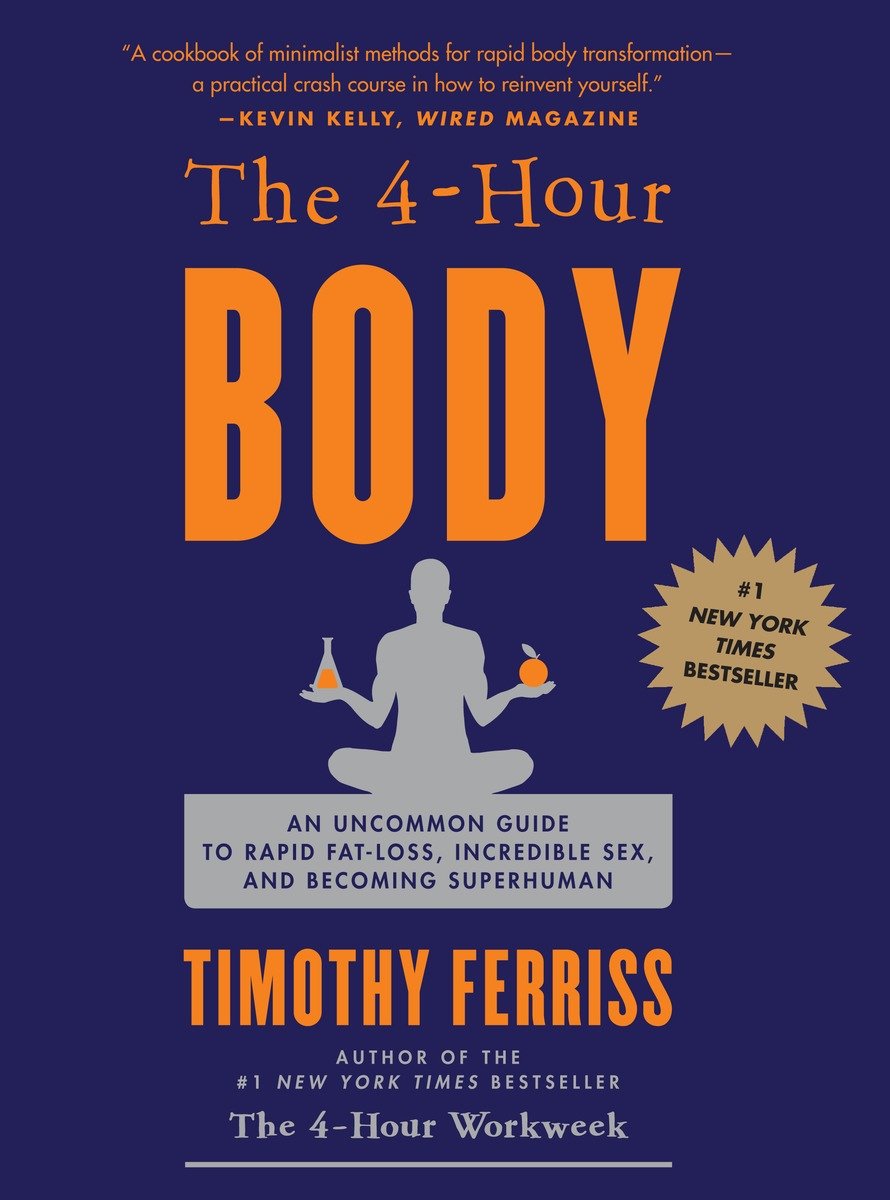 The 4-Hour Body (Hardcover Book)