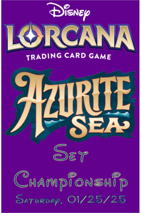 Lorcana Event: Azurite Sea Set Championship Tournament