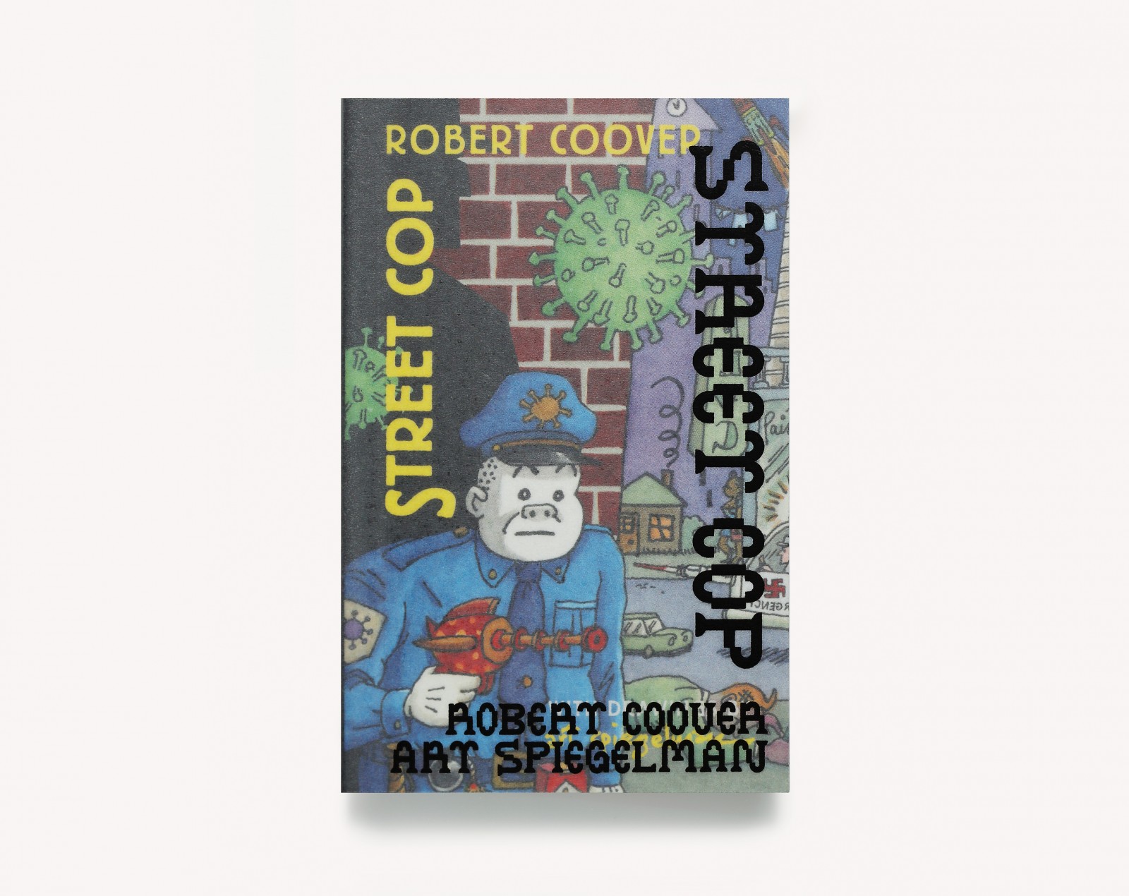 Street Cop By Robert Coover And Art Spiegelman