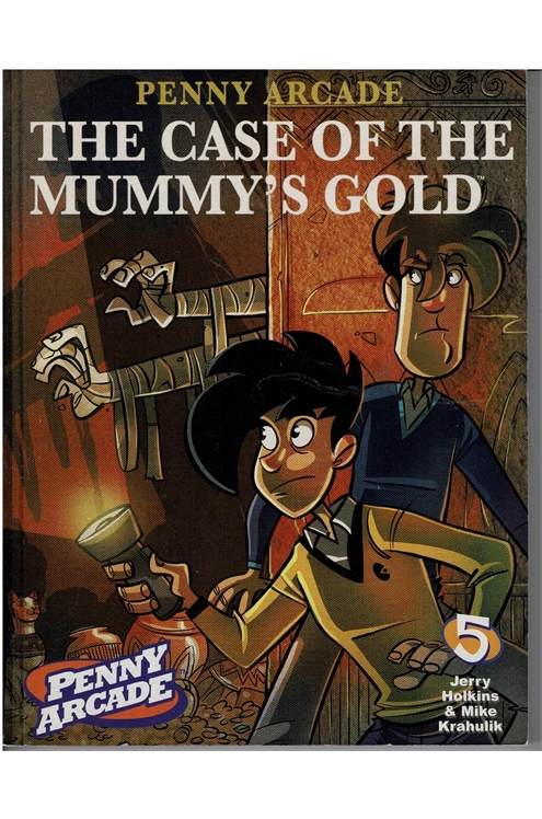 Penny Arcade Volume 5: The Case of The Mummy's Gold Tpb - Half Off!