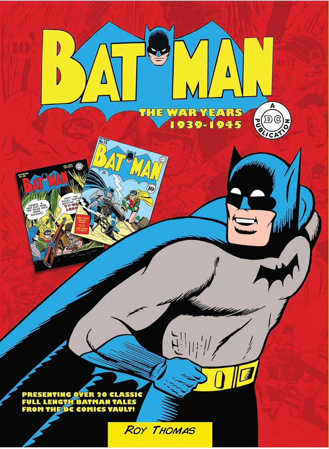 Batman: the War Years 1939-1945