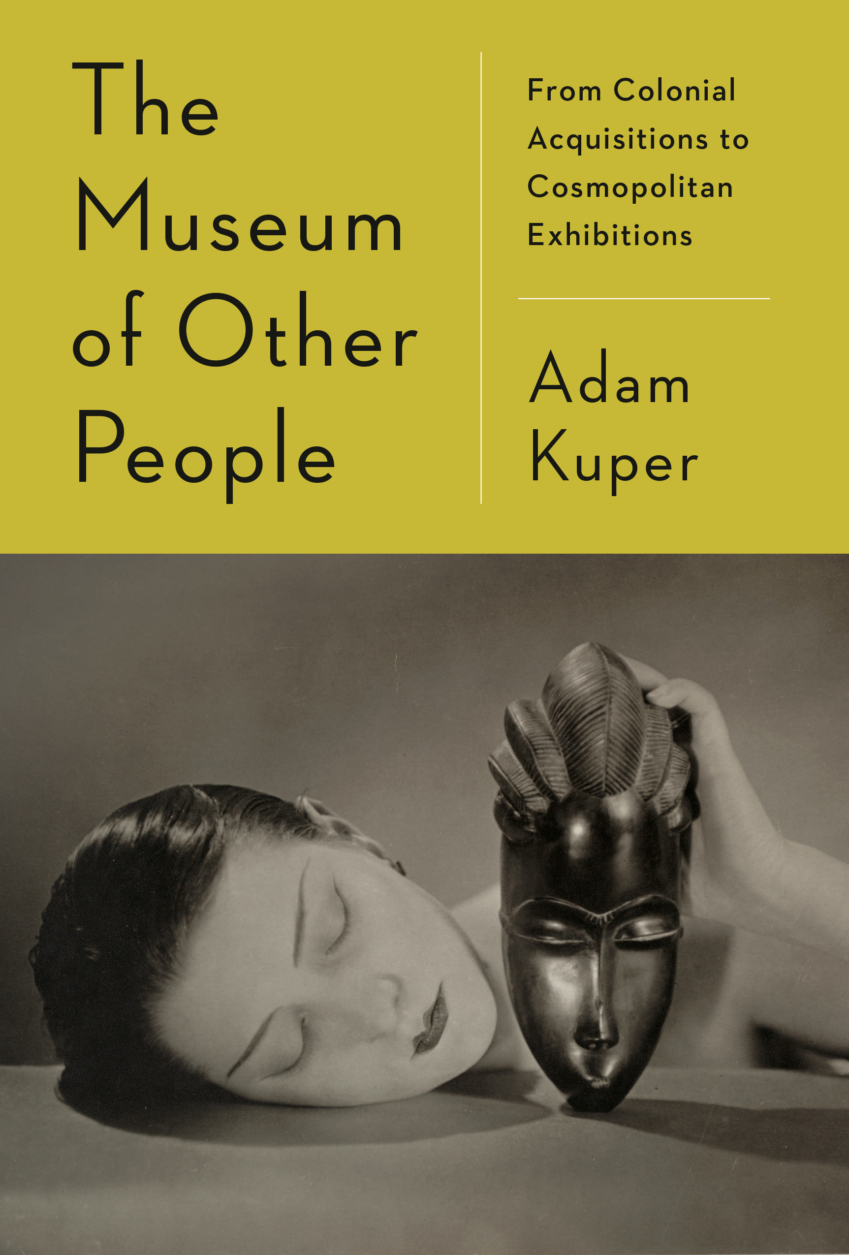 The Museum Of Other People (Hardcover Book)
