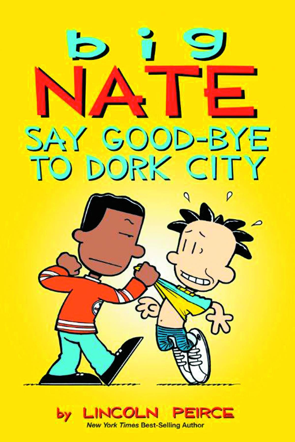 Big Nate Say Good Bye To Dork City Graphic Novel
