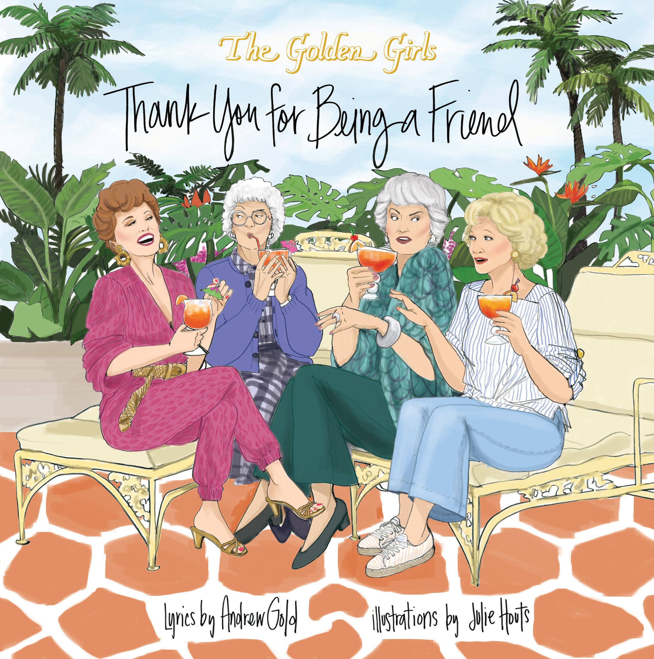 Golden Girls: Thank You for Being A Friend (Hardcover Book)