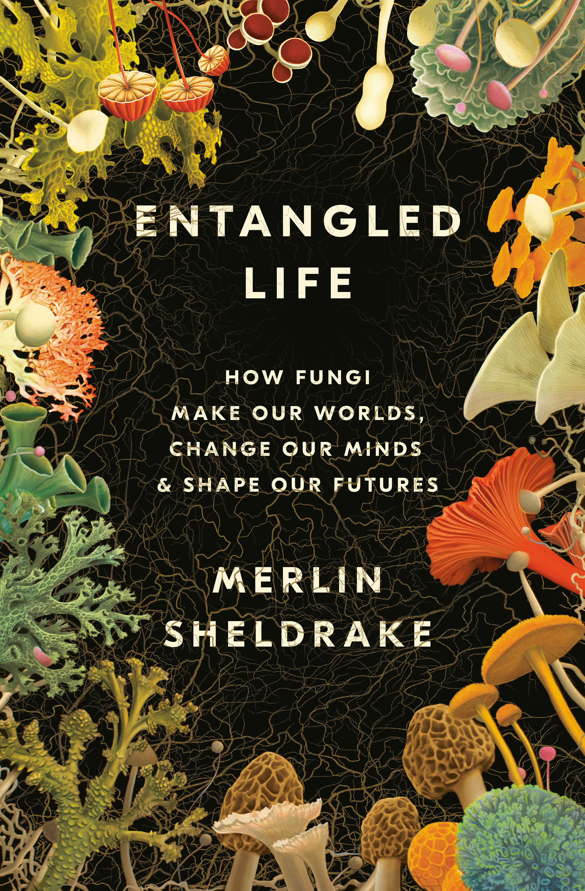 Entangled Life (Hardcover Book)