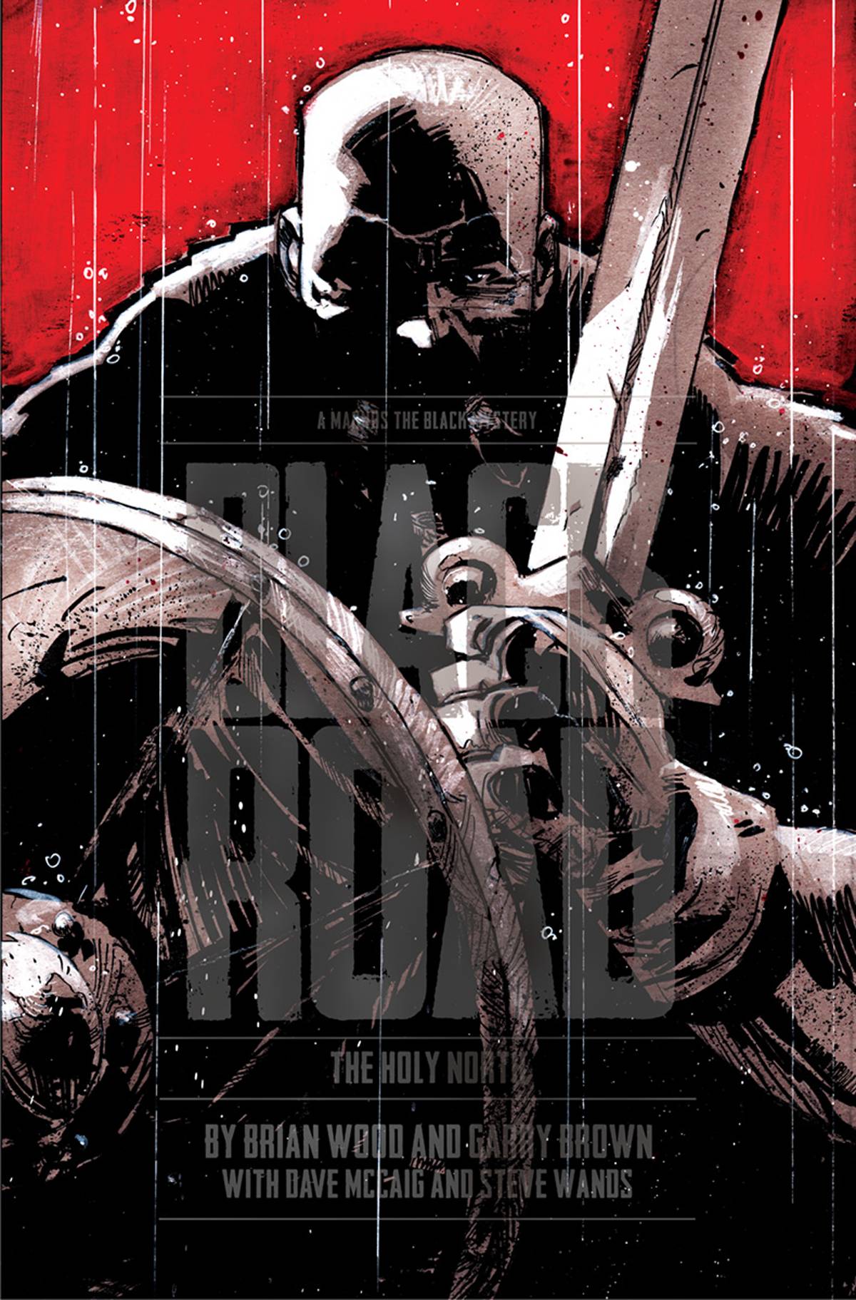Black Road Holy North Hardcover (Mature)