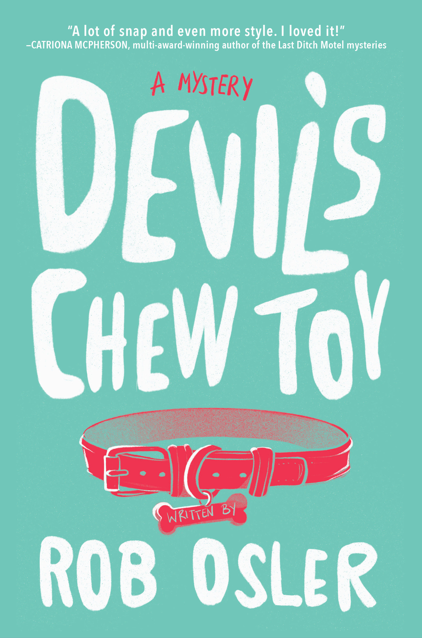 Devil'S Chew Toy (Hardcover Book)