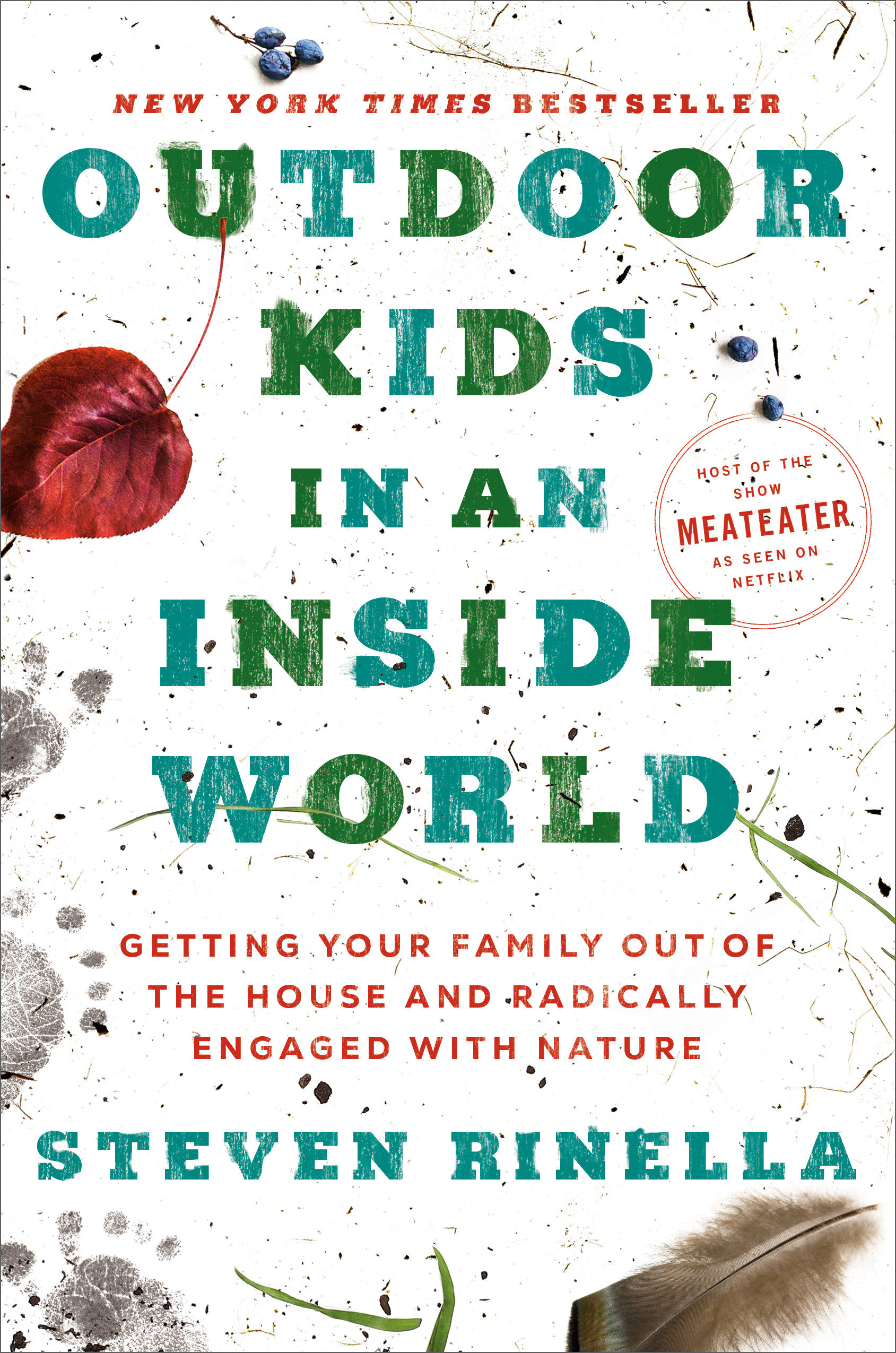 Outdoor Kids In An Inside World (Hardcover Book)