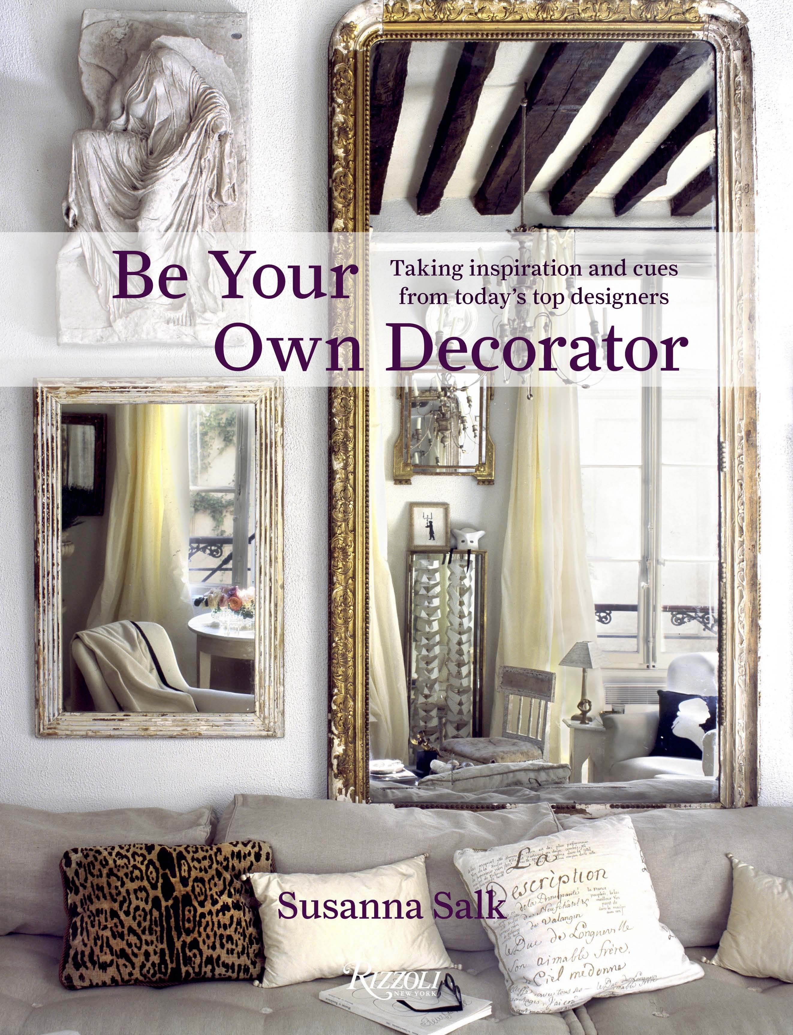 Be Your Own Decorator (Hardcover Book)