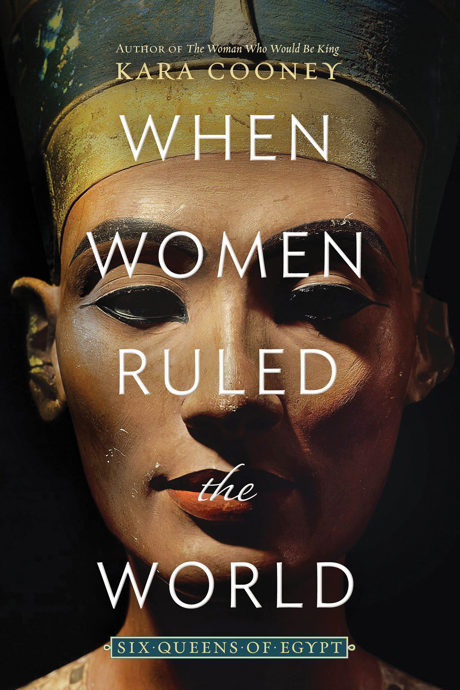 When Women Ruled The World (Hardcover Book)