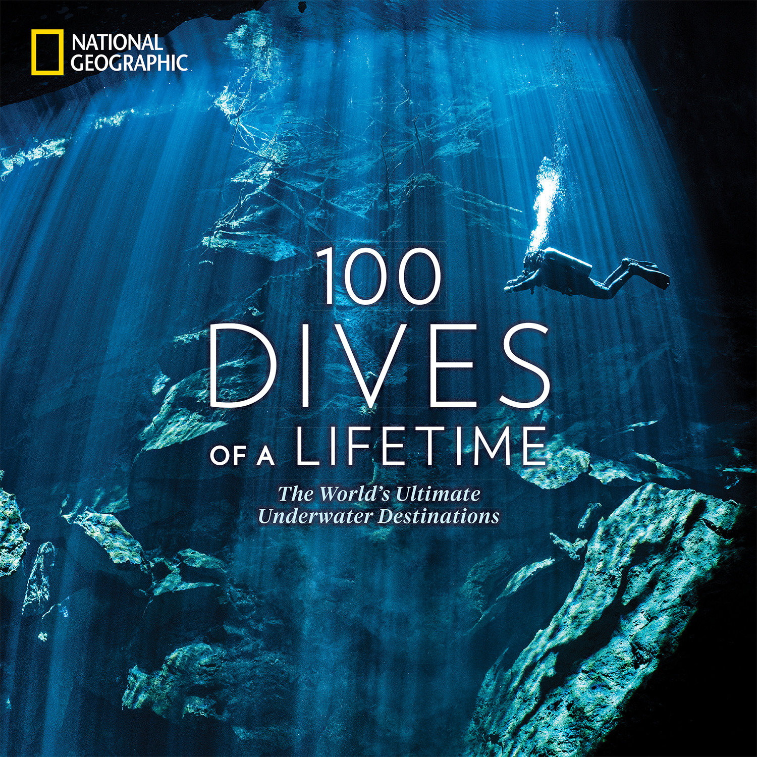 100 Dives Of A Lifetime (Hardcover Book)
