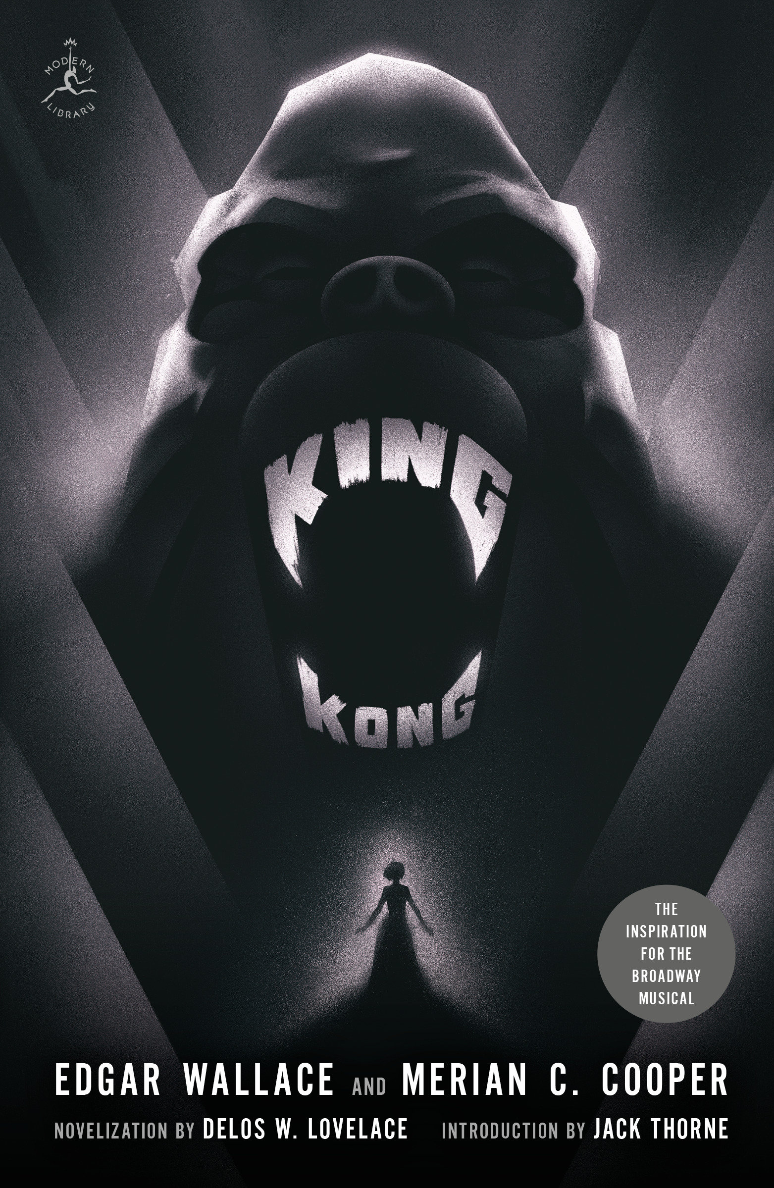 King Kong: The Inspiration For The Broadway Musical By Edgar Wallace And Merian C. Cooper, Novelizat