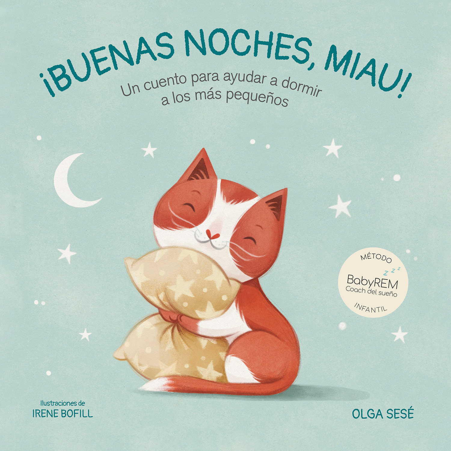 Buenas Noches Miau: Un Cuento Para Ayudar A Dormir A Los Más Pequeños / Good Nig Ht, Meow (Hardcover Book)
