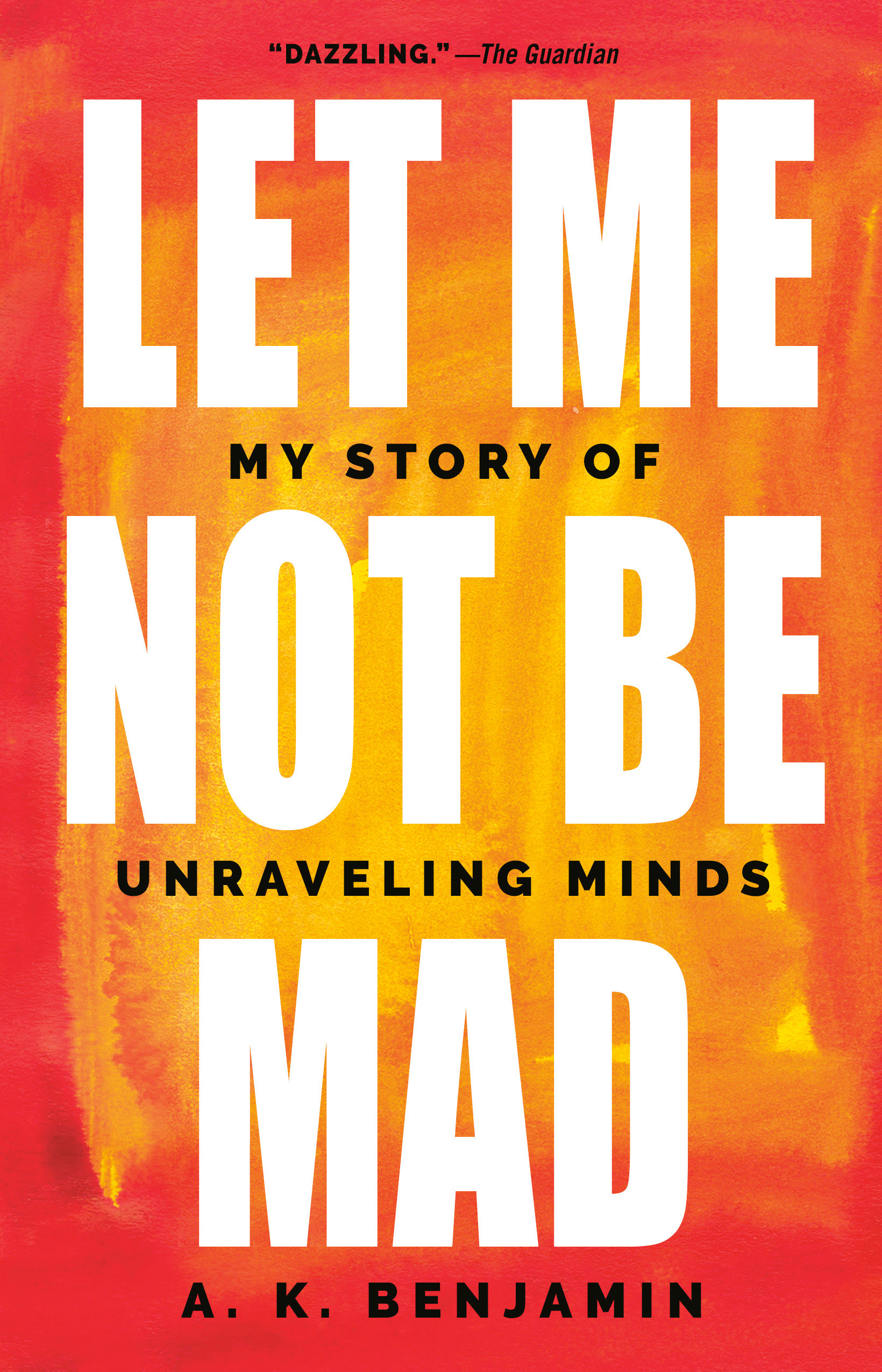 Let Me Not Be Mad (Hardcover Book)