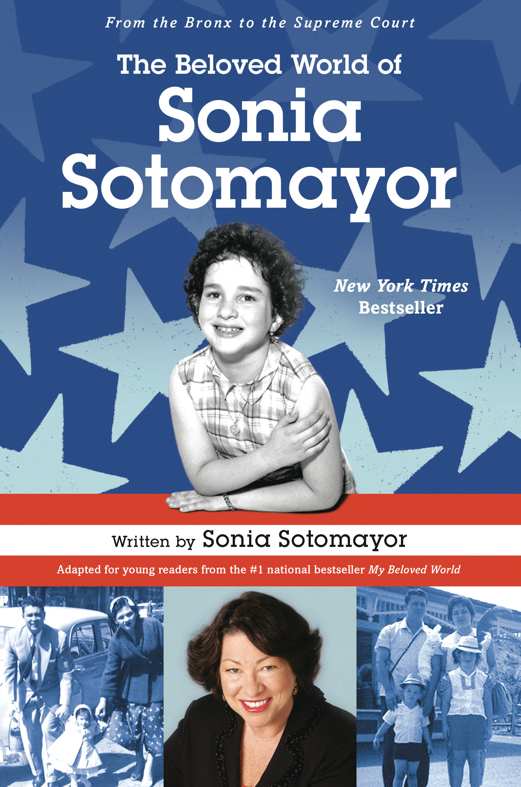 The Beloved World Of Sonia Sotomayor (Hardcover Book)