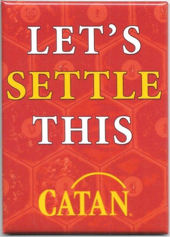 Catan Let's Settle This Magnet