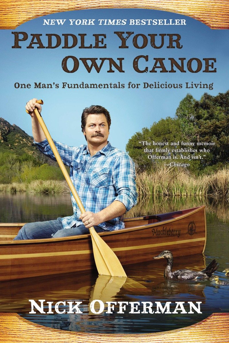 Paddle Your Own Canoe