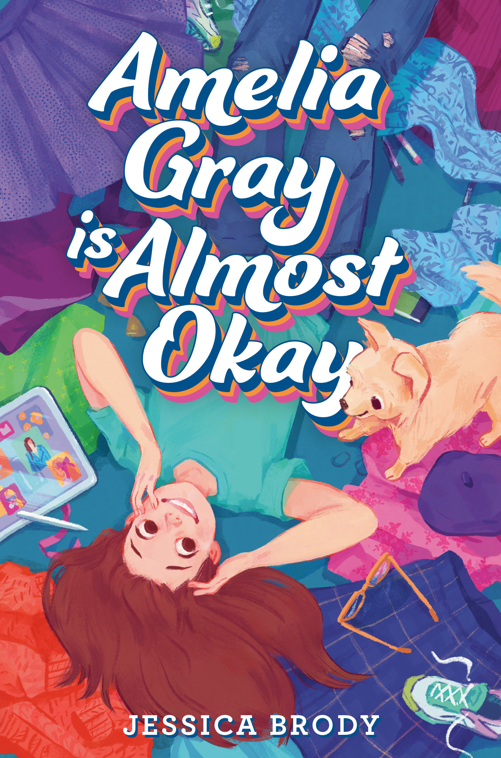 Amelia Gray Is Almost Okay (Hardcover Book)