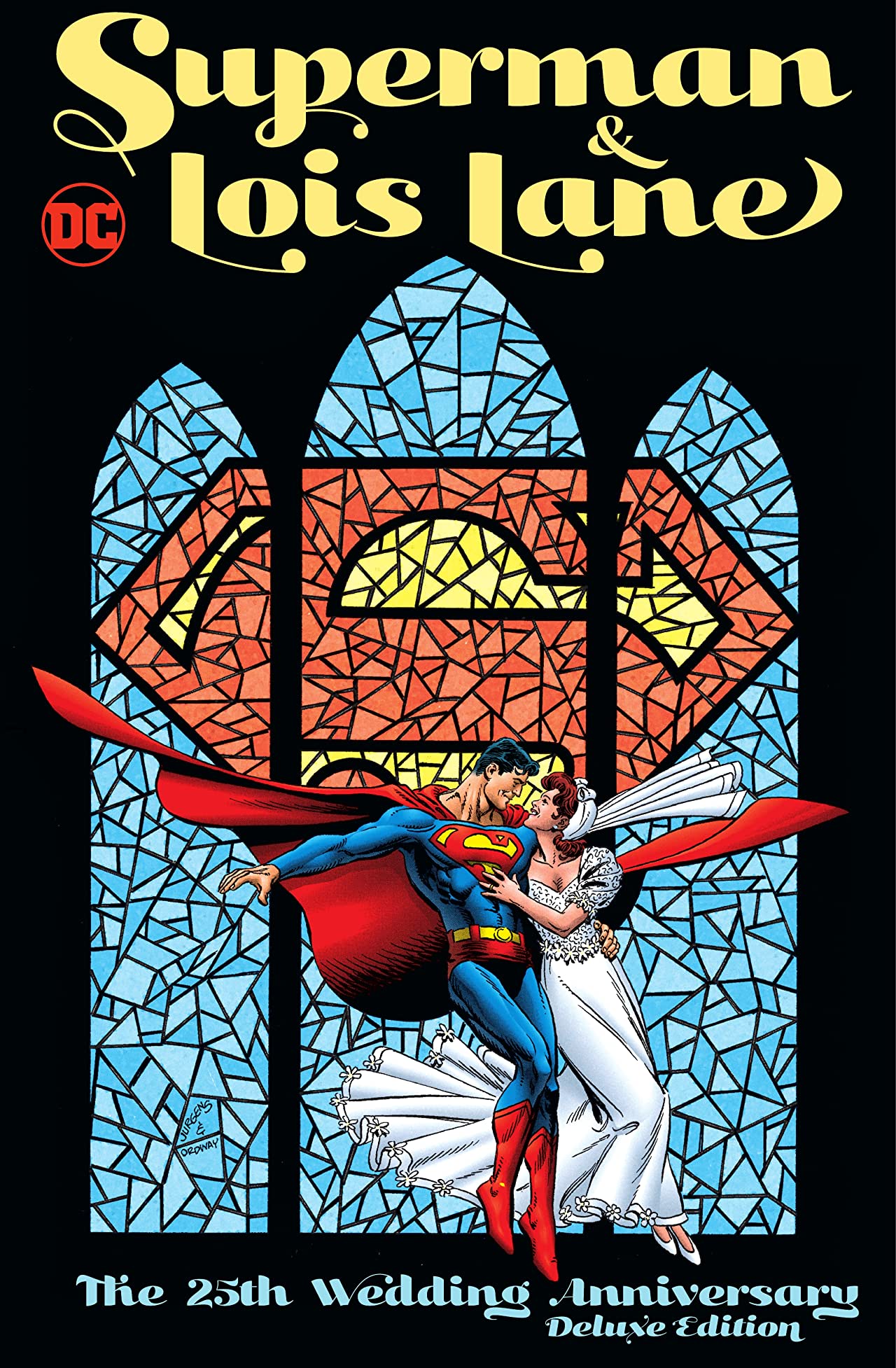 Superman & Lois Lane The 25th Wedding Anniversary Deluxe Edition Hardcover