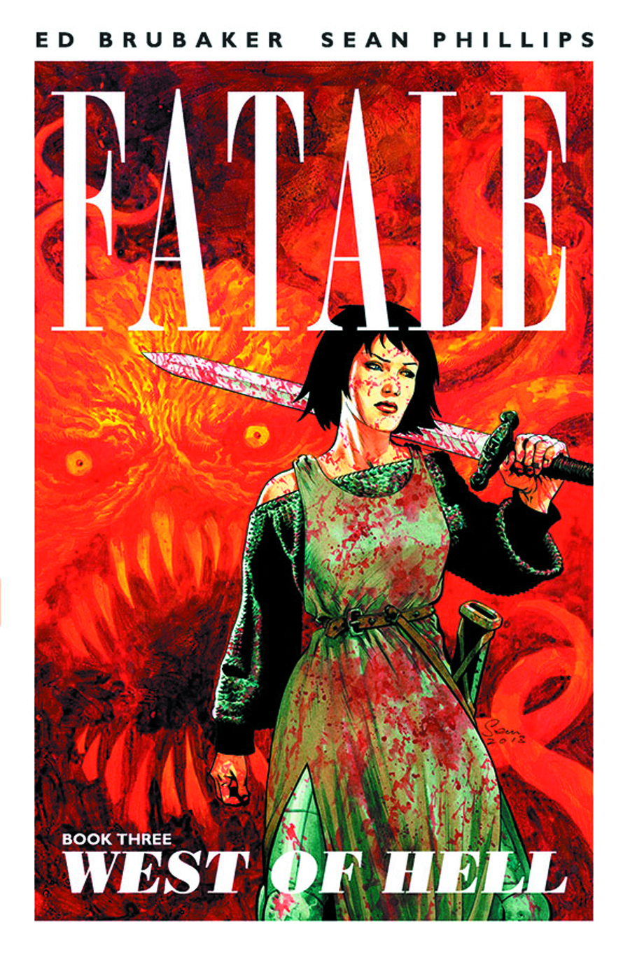 Fatale Graphic Novel Volume 3 West of Hell (Mature)
