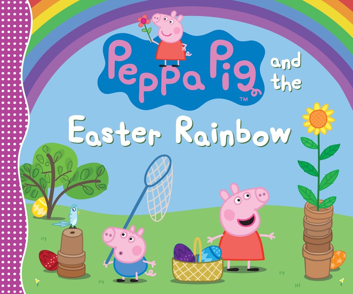 Peppa Pig and the Easter Rainbow (Hardcover Book)