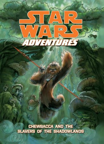 Star Wars Adventure Graphic Novel Chewbacca & Slavers of the Shadowland