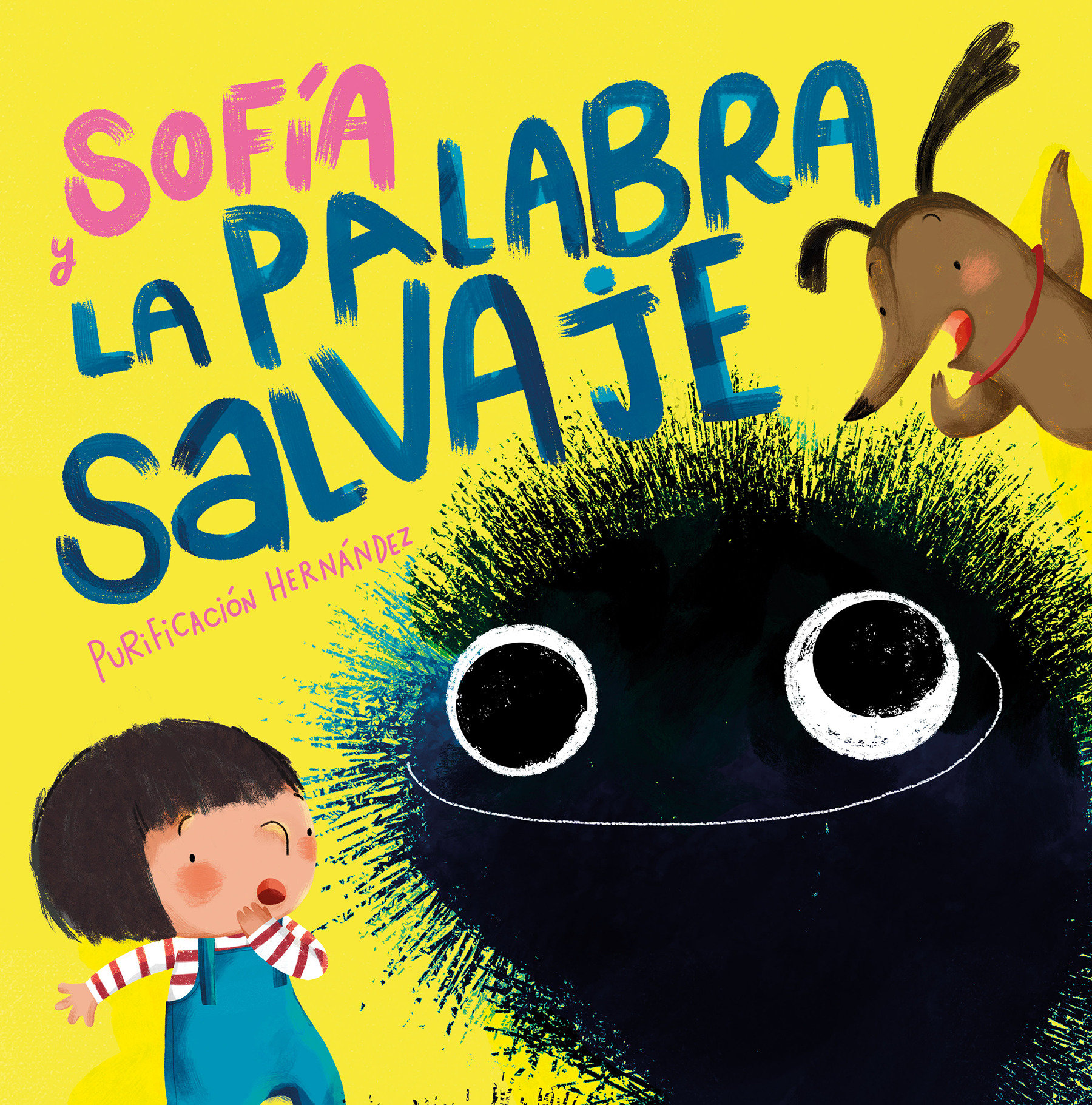 Sofía Y La Palabra Salvaje / Sofia and the Harsh Word (Hardcover Book)