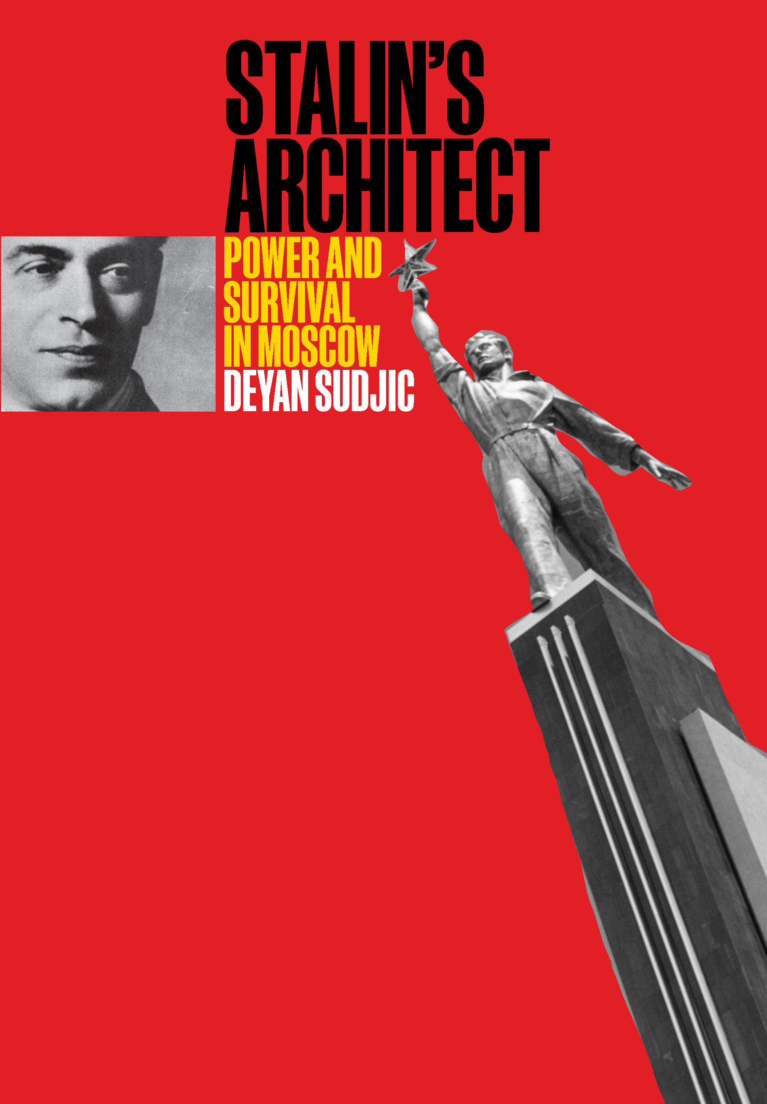 Stalin'S Architect (Hardcover Book)