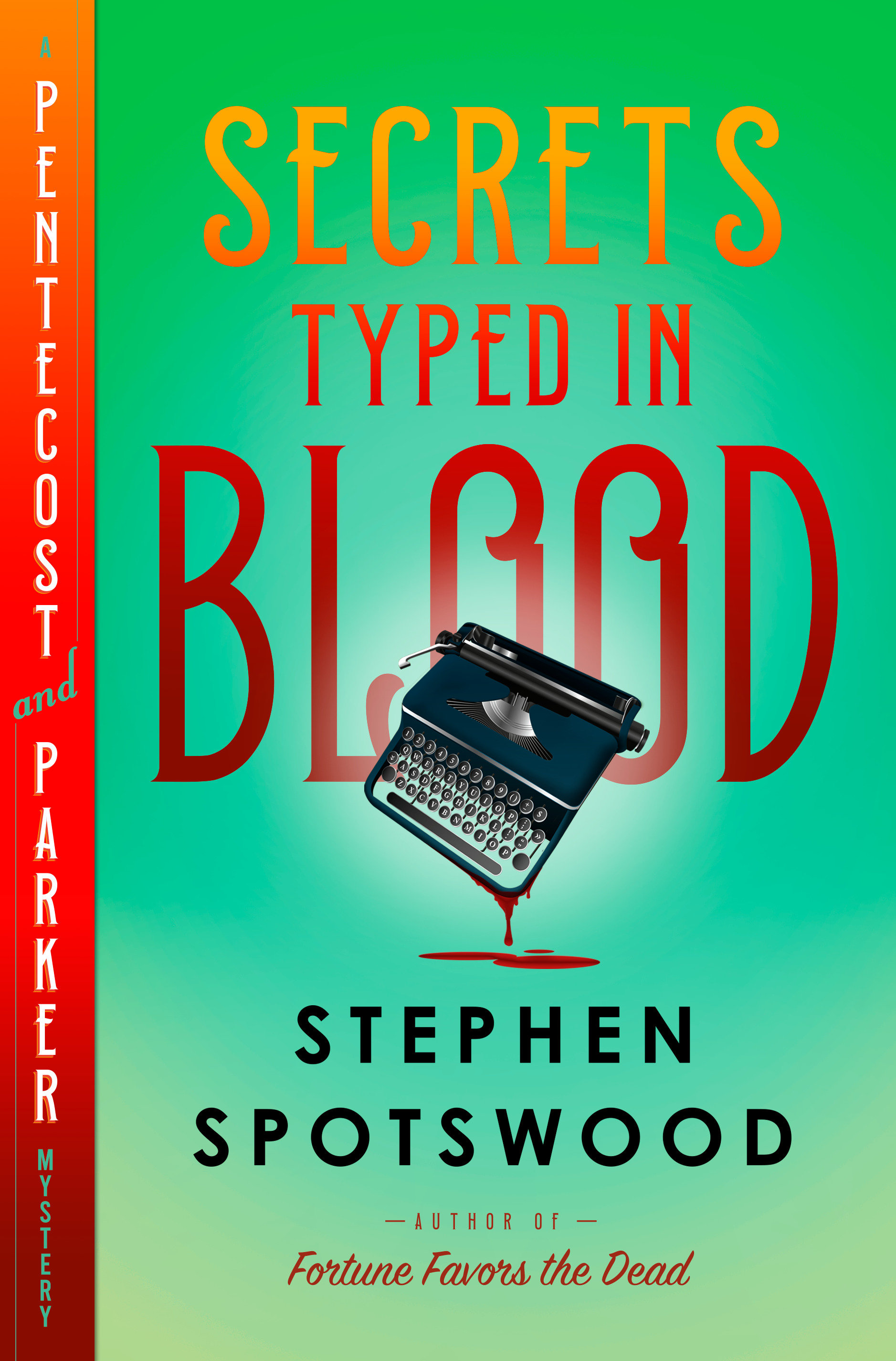 Secrets Typed In Blood (Hardcover Book)